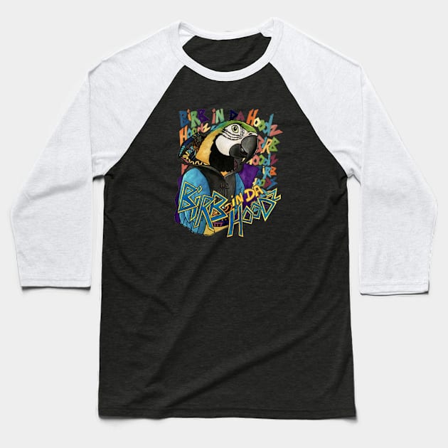 Birb in da Hoodz Baseball T-Shirt by SkyeElizabeth